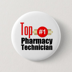 Top Pharmacy Technician 2 Inch Round Button