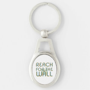 TOP Reach for the Wall Keychain
