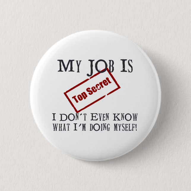 Top Secret! 2 Inch Round Button (Front)