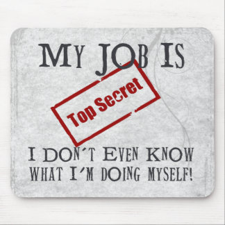 Top Secret! Mouse Pad