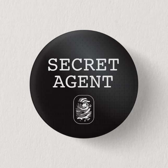 Top Secret / Secret Agent / Classified 1 Inch Round Button (Front)