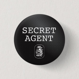 Top Secret / Secret Agent / Classified 1 Inch Round Button