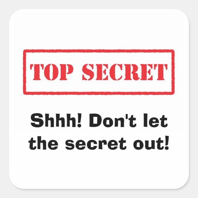 Top secret. Shhh! Dont let the secret out stickers (Front)