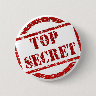 Top Secret supper Image 2 Inch Round Button