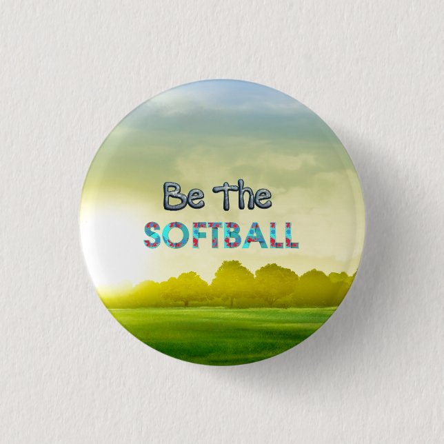 TOP Softball Slogan 1 Inch Round Button (Front)
