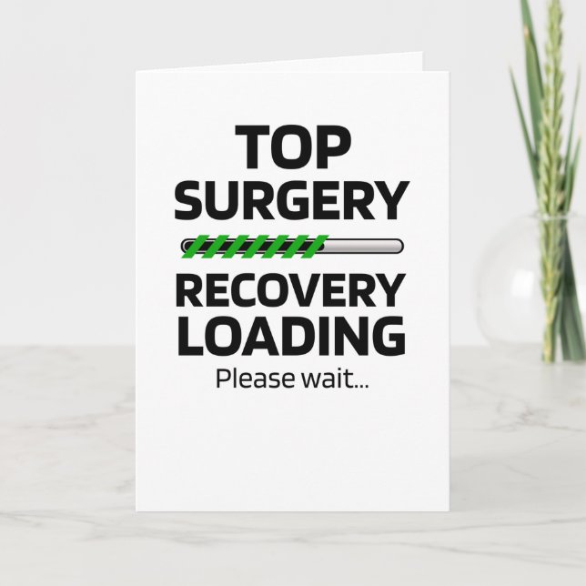 Top Surgery Transgender Breast Removal Gifts Card (Front)