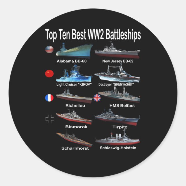 Top Ten Best Ww2 Battleships Naval Warships For Classic Round Sticker (Front)
