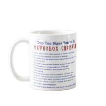 Top Ten Signs You're an Orthodox Christian Mug