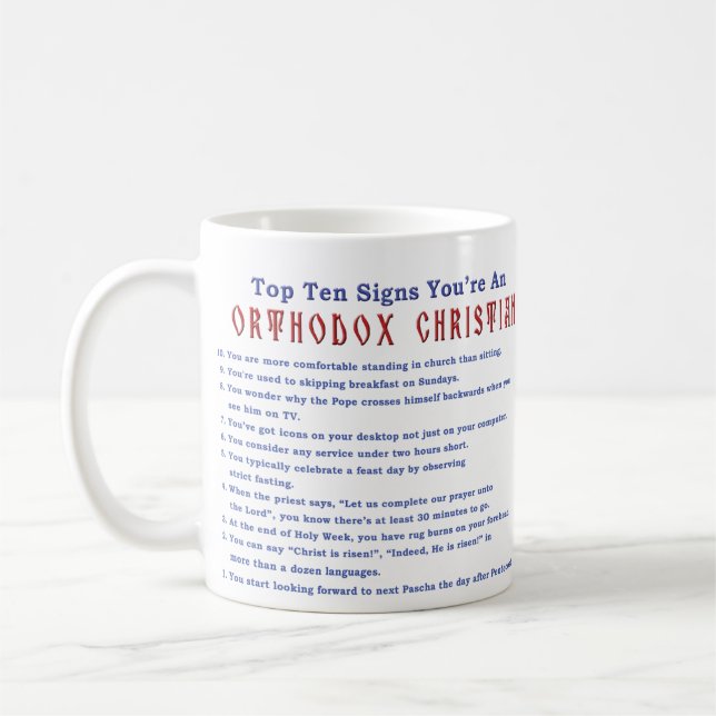 Top Ten Signs You're an Orthodox Christian Mug (Left)