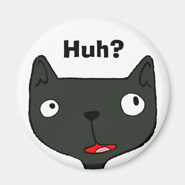 TOPAZfacesHUHWHAT, Huh? Magnet (Front)