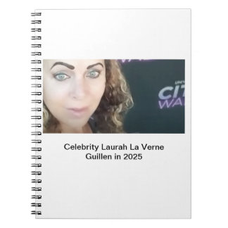 #TOPCELEBRITY #LAURAHLAVERNEGUILLEN  2025 NOTEBOOK