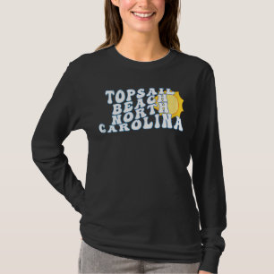 Topsail Beach North Carolina NC Vacation Souvenir T-Shirt