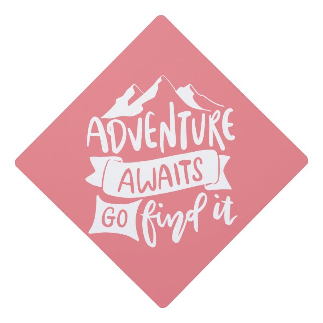 Toque De Diplômé Adventure Attend La Citation Motivationnelle Rose  (Devant)