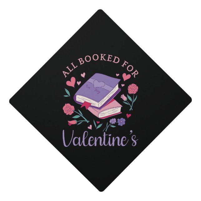 Toque De Diplômé Bookworm - Tous réservés pour Valentine's II (Devant)