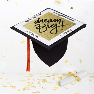 Toque De Diplômé Citation de grade Inspirationnel Dream Big Gold Cu