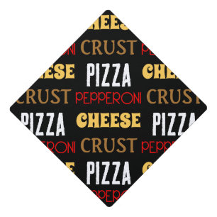 Toque De Diplômé Cool plaisir pizza pepperoni fromage croûte texte