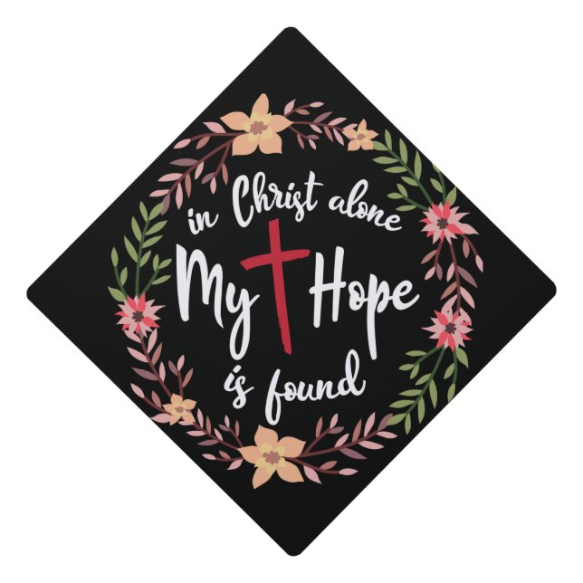 Toque De Diplômé Dans le Christ seul mon Espoir trouvé (Devant)