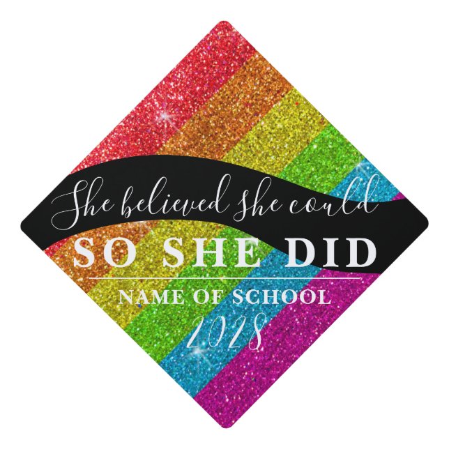 Toque De Diplômé Elle Croyait Qu'Elle Pourrait Sparkly Rainbow Part (Devant)