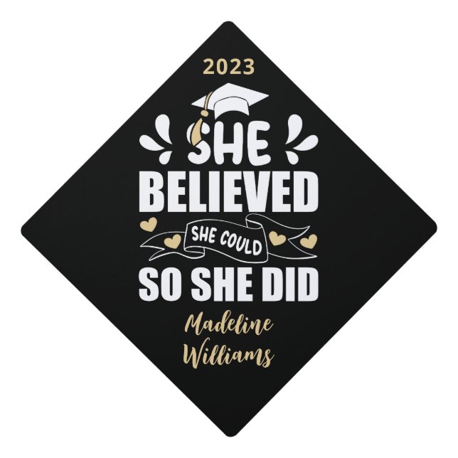 Toque De Diplômé Elle Croyait Qu'Elle Pouvait Le Faire. (Devant)