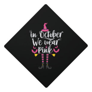 Toque De Diplômé En Octobre, Nous Portons Pink Breast Cancer Sorciè