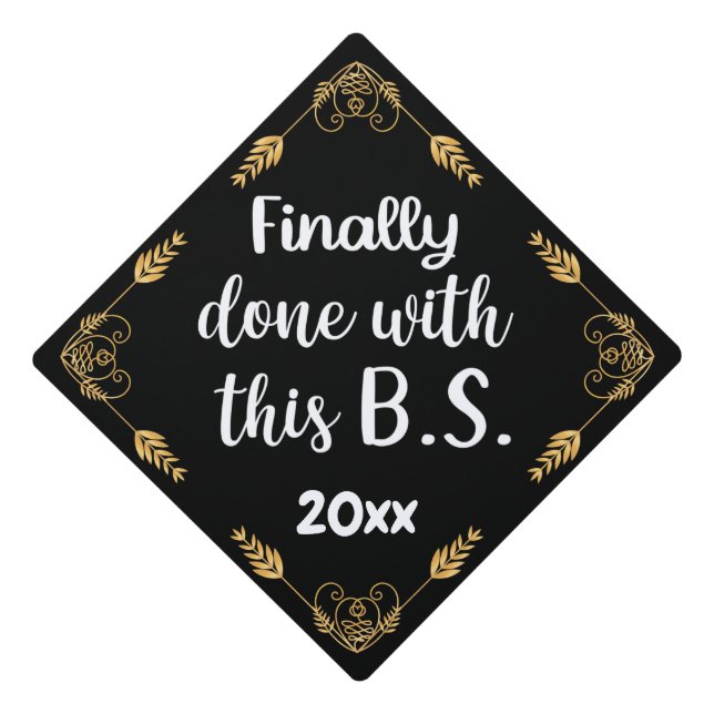 Toque De Diplômé Fini Avec Ce B.S. 2025 Black & Gold (Devant)