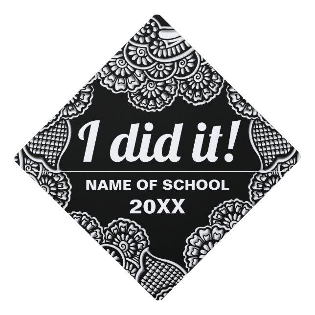 Toque De Diplômé Fleurs élégantes noires et blanches "Je l'ai fait  (Devant)