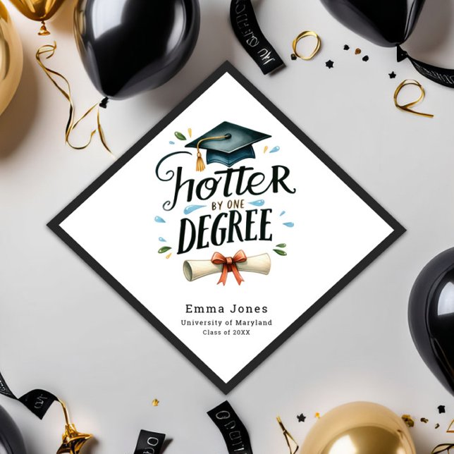 Toque De Diplômé Funny Hotter by One Degree Personnalisé (Funny Hotter by One Degree Graduation Cap Topper, Class of 2025, Humor, Trendy, College High School)