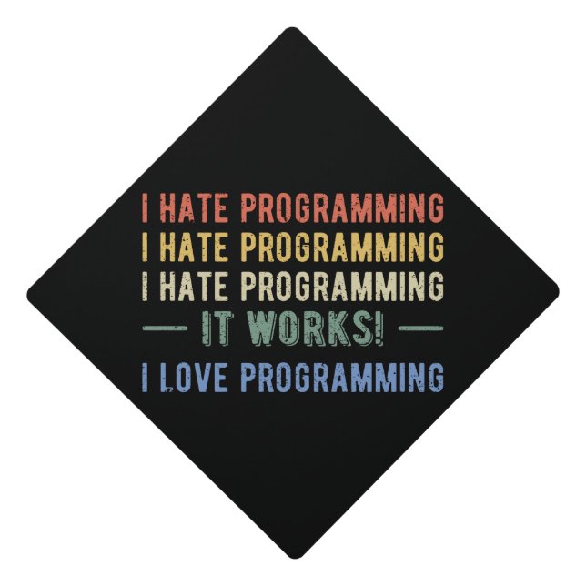 Toque De Diplômé I Hate Programmation - Drôle Programmeur I (Devant)