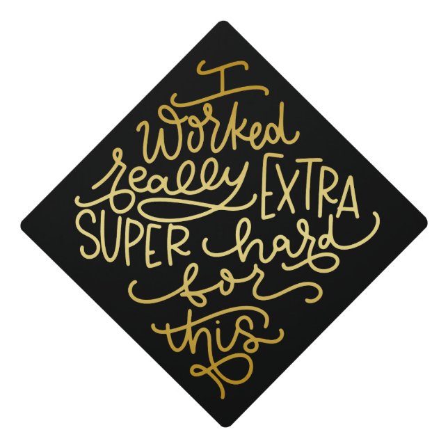 Toque De Diplômé J'ai travaillé très dur pour ça (Devant)