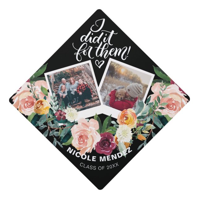 Toque De Diplômé Je l'ai fait pour eux - Fleurs d'aquarelle (Devant)