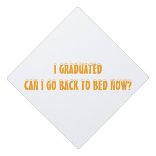 TOQUE DE DIPLÔMÉ JE SUIS DIPLÔMÉ PUIS-JE RETOURNER AU LIT MAINTENAN