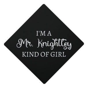 Toque De Diplômé Je suis une fille de M. Knightley