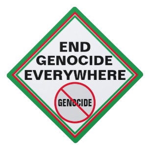 Toque De Diplômé La fin du génocide anti-génocide partout en vert r