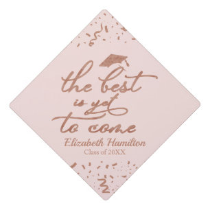 Toque De Diplômé La Meilleure Est Encore à Venir Rose Gold Calligra