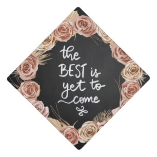 Toque De Diplômé Le Meilleur Est Encore À Venir   Boho Rose Palm L