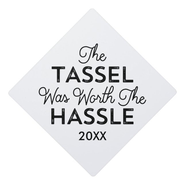 Toque De Diplômé Le Tassel Vaut La Peine Du Hassle (Devant)