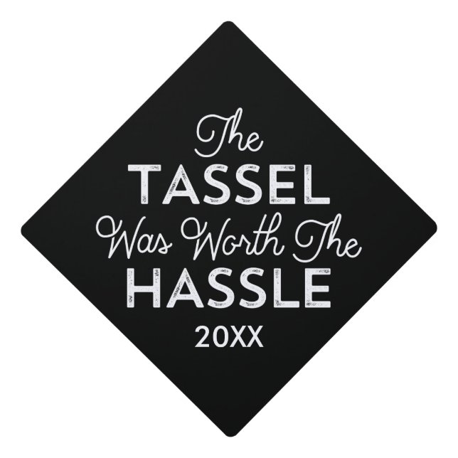 Toque De Diplômé Le Tassel Vaut La Peine Du Hassle (Devant)