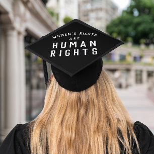 Toque De Diplômé Les droits de la femme sont des droits de l'homme