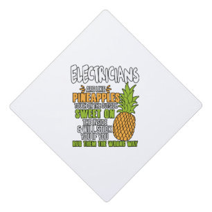 Toque De Diplômé Les Électriciens Sont Comme Des Ananas.