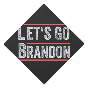 Toque De Diplômé Let Brandon Political Humour T-shirts
