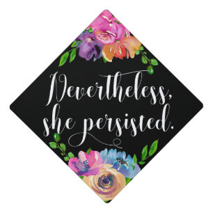 Toque De Diplômé Néanmoins elle a persisté aquarelle florale