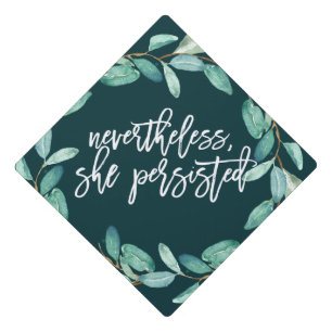 Toque De Diplômé Néanmoins, elle a persisté vert Eucalyptus