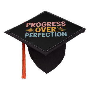 Toque De Diplômé Progrès de l'enseignant plutôt que la perfection,
