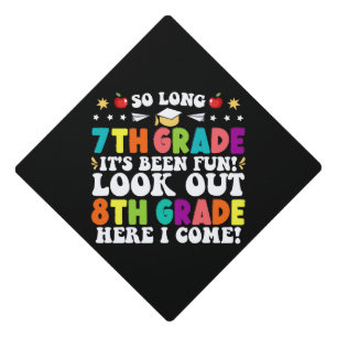 Toque De Diplômé Si longue 7e année regardez dehors 8e année Je vie