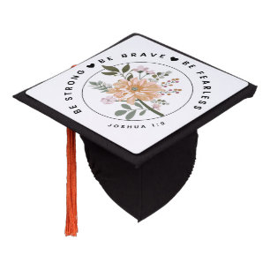 Toque De Diplômé Soyez Forts, Soyez Courageux, Soyez Intrépides