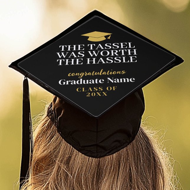 Toque De Diplômé Tassel valait la peine d'être Hassle - Graduation  (Custom Graduation Cap Topper)