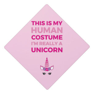 Toque De Diplômé Voici Mon Costume Humain - Unicorn Edition I
