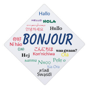Toque De Diplômé Voyage du monde de langues de Bonjour bonjour