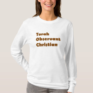 Torah Observant Christian T-Shirt
