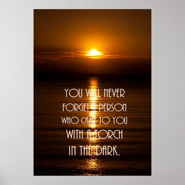 Torch In The Dark Quote Poster (Front)